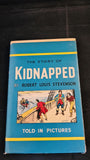 Robert Louis Stevenson - The Story of Kidnapped, D C Thomson, no date