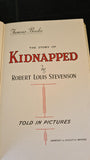 Robert Louis Stevenson - The Story of Kidnapped, D C Thomson, no date