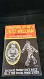 Margaret Disher - Growing Up With Just William, Outlaws Publishing, 1990, Paperbacks