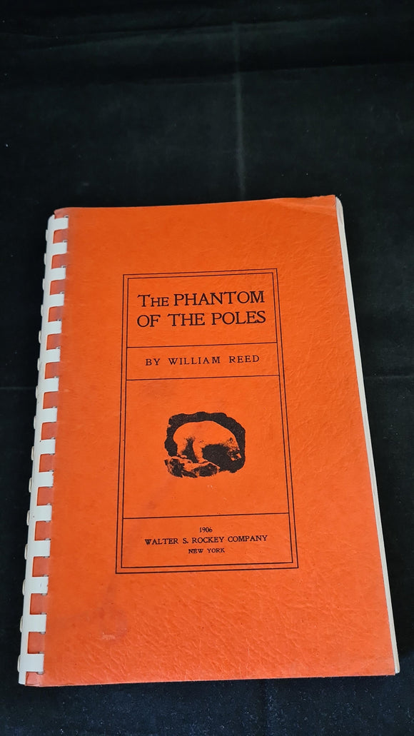 William Reed - The Phantom Of The Poles, Walter S Rockey 1906, 1964