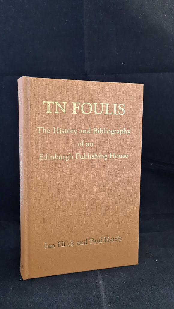 Ian Elfick & Paul Harris - T N Foulis, Werner Shaw, 1998, Review copy