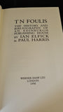 Ian Elfick & Paul Harris - T N Foulis, Werner Shaw, 1998, Review copy