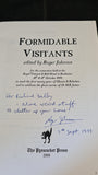 Roger Johnson - Formidable Visitants, Pyewacket Press, 1999, Inscribed, Signed