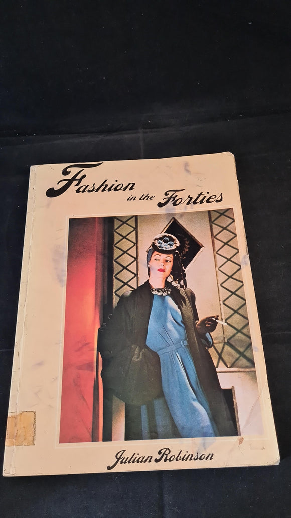 Julian Robinson - Fashion in the Forties, Academy Editions, 1976