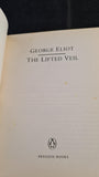 George Eliot - The Lifted Veil, Penguin Books, 1996, First Edition, Paperbacks