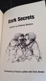 Anthony Masters - Dark Secrets, Heinemann, 1998, Paperbacks