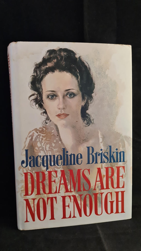 Jacqueline Briskin - Dreams Are Not Enough, Bantam Press, 1987