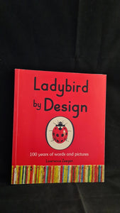 Lawrence Zeegen - Ladybird by Design, Ladybird Books, 2015, Paperbacks