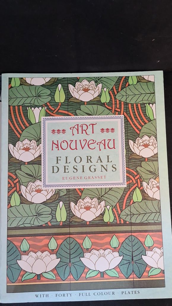 Eugene Grasset - Art Nouveau, Floral Designs, Bracken Books, 1988