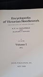 S F A Caulfeild - Encyclopedia of Victorian Needlework, Volume I A-L, Dover, 1972