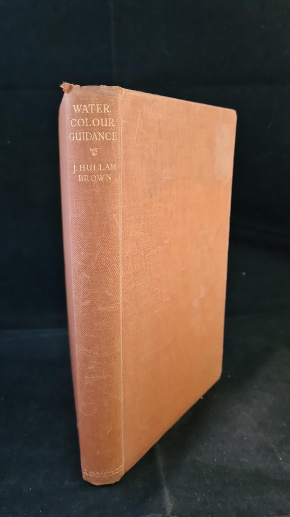 J Hullah Brown - Water-Colour Guidance, Adam & Charles Black, 1951
