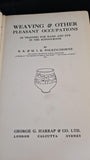 R & M Polkinghorne - Weaving & Other Pleasant Occupations, George Harrap, 1923