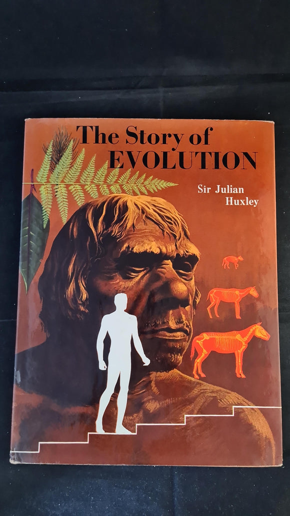 Julian Huxley - The Story of Evolution, Rathbone Books, 1958