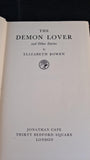 Elizabeth Bowen - The Demon Lover & Other Stories, Jonathan Cape, 1945, First Edition