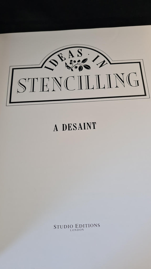 A Desaint - Ideas in Stencilling, Studio Editions, 1990 – Richard Dalby ...