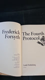 Frederick Forsyth - The Fourth Protocol, Guild Publishing, 1984