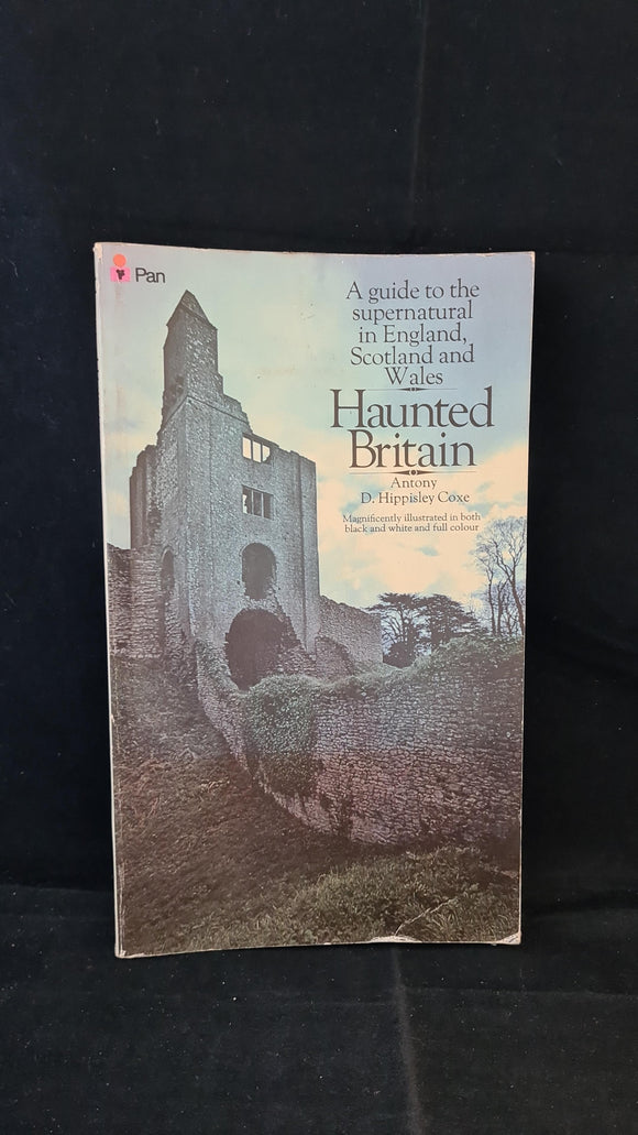 Antony D Hippisley Coxe - Haunted Britain, Pan Books, 1975, Paperbacks