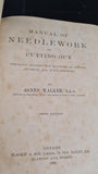 Agnes Walker - Needlework & Cutting Out, Blackie & Son, 1900