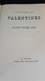 Ruth Webb Lee - A History of Valentines, Lee Publications, 1952