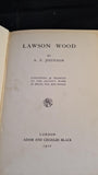 A E Johnson - Lawson Wood, Adam & Charles Black, 1910