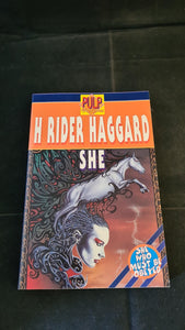 H Rider Haggard - She, Pulp Fictions, 1998, Paperbacks