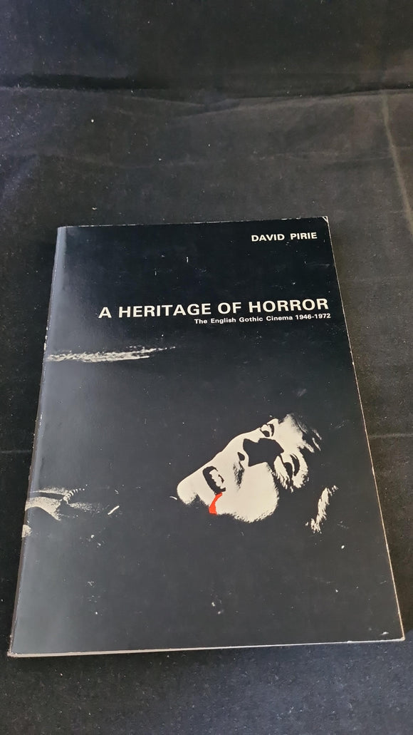 David Pirie - A Heritage of Horror, Gordon Fraser, 1973, Paperbacks