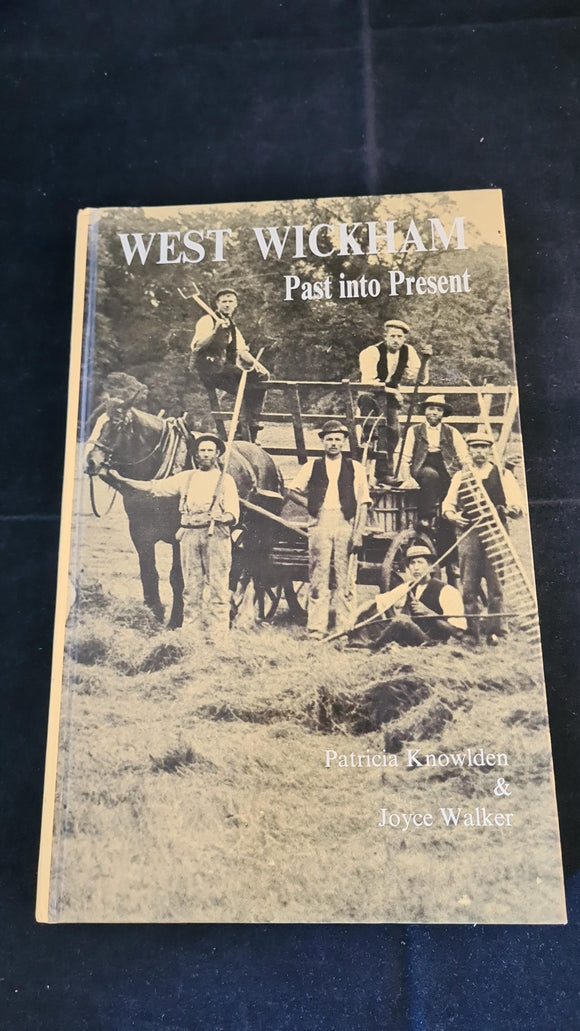Patricia Knowlden & Joyce Walker - West Wickham, Hollies Publications, 1986, Signed