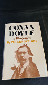 Pierre Nordon - Conan Doyle, A Biography, Holt, Rinehart & Winston, 1967