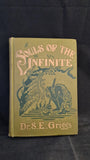 S E Griggs - Souls of The Infinite, Metropolitan Press, 1911, First Edition