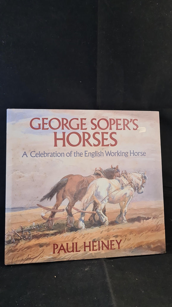 Paul Heiney - George Soper's Horses, Houghton Mifflin Company, 1991