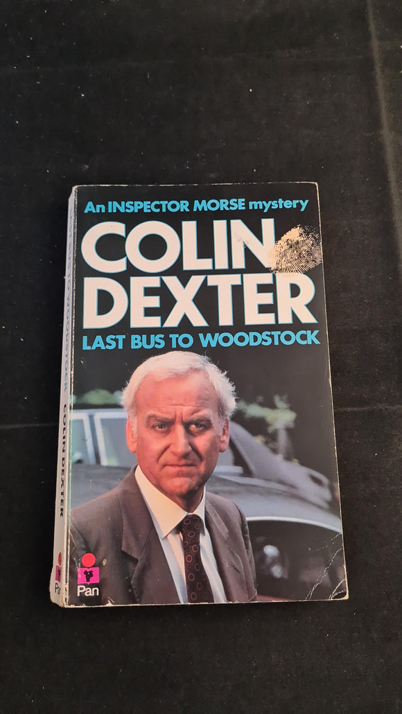 Colin Dexter - Last Bus To Woodstock, Pan Books, 1977, Paperbacks