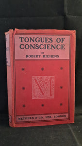 Robert Hichens - Tongues of Conscience, Methuen & Co, 1914