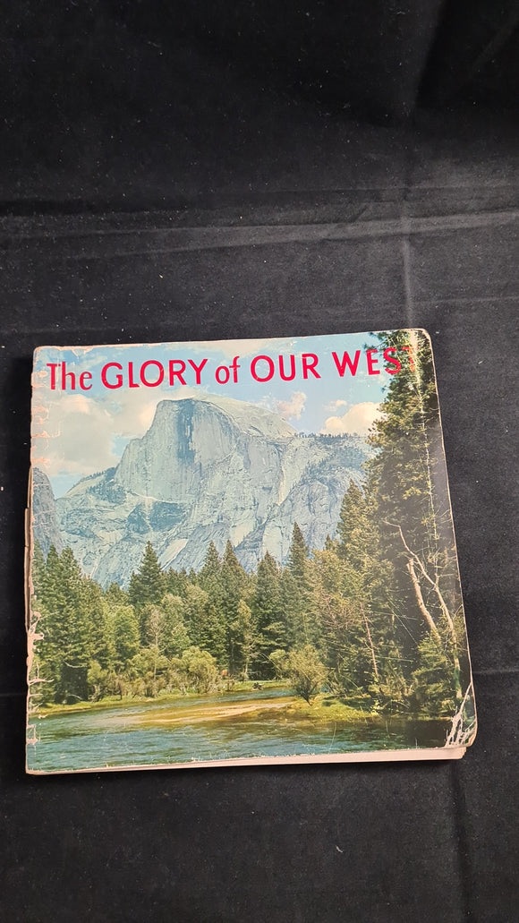 Joseph Henry Jackson - The Glory of Our West, Brown & Nourse, 1954