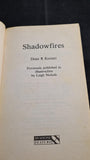 Dean R Koontz - Shadowfires, Headline, 1987, Paperbacks