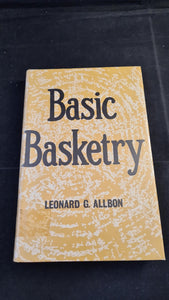 Leonard G Allbon - Basic Basketry, Max Parrish, 1961