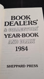 Book Dealers' & Collectors' Year-Book and Diary 1984, Sheppard Press, Paperbacks