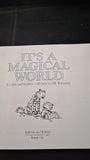 Bill Watterson - It's A Magical World, Andrews & McMeel, 1996, Paperbacks