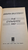 Brian Blessed - The Dynamite Kid, Pocket Books, 1993, Paperbacks