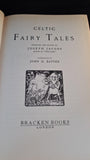 Joseph Jacobs - Celtic Fairy Tales, Bracken Books, 1993