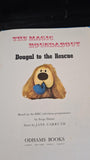 Jane Carruth - Magic Roundabout, Dougal to the Rescue, Odhams Books, 1970