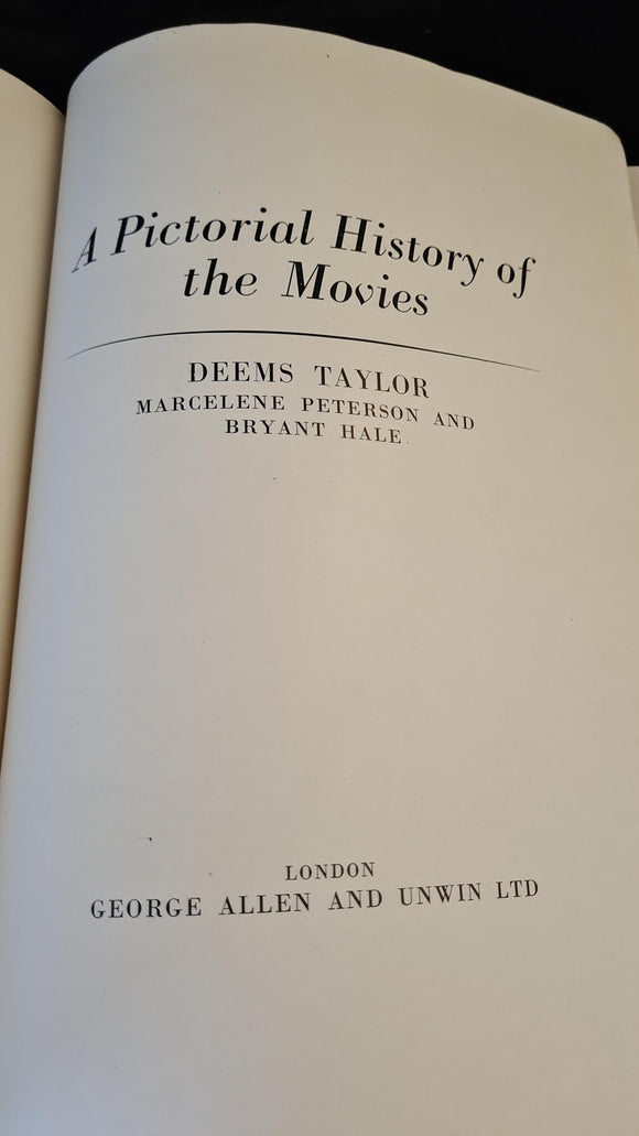 Deems Taylor - A Pictorial History of the Movies, George Allen, 1949