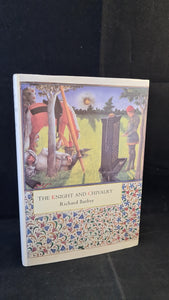 Richard Barber - The Knight and Chivalry, Boydell Press, 1995, Revised Edition