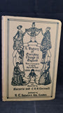 Marjorie & C Quennell - A History of Everyday Things in England 1 & 2, B T Batsford, 1922