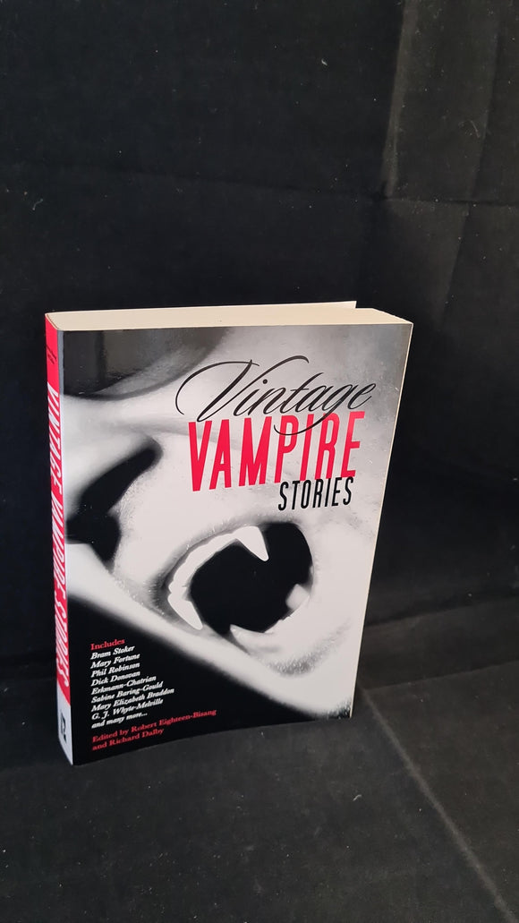 Robert Eighteen-Bisang & Richard Dalby- Vintage Vampire Stories, Skyhorse, 2011, Paperbacks