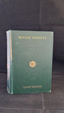 Hugh Walpole - Rogue Herries, Macmillan, 1932