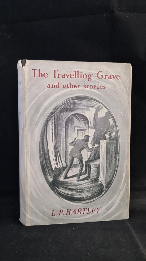 L P Hartley - The Travelling Grave & other stories, James Barrie, 1951