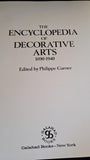 Philippe Garner - The Encyclopedia of Decorative Arts 1890-1940, Galahad Books, 1982