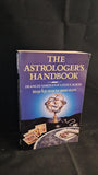 Frances Sakoian & Louis Acker - The Astrologer's Handbook, Mandarin, 1991, Paperbacks