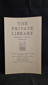 The Private Library Fourth Series Volume 2 : 3 Autumn 1989