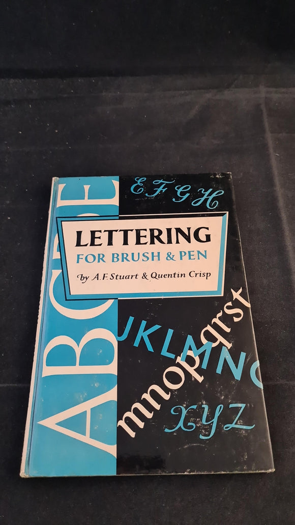 A F Stuart & Quentin Crisp - Lettering For Brush & Pen, Frederick Warne, 1950
